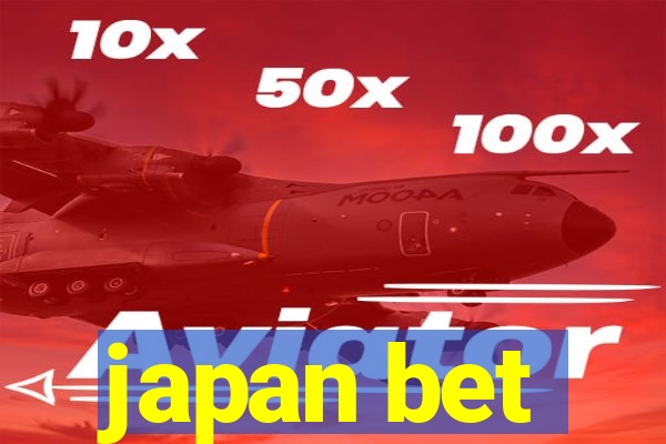 japan bet